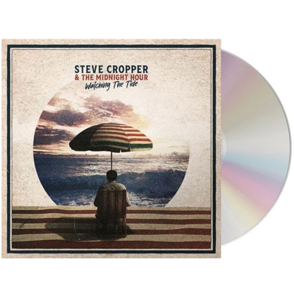 Steve Cropper & The Midnight Hour - Watching the Tide  CD
